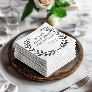 Personalized Memorial Napkins – Custom Funeral Napkin with Name & Years – Always Remembered Forever Loved – Laurel Wreath Design