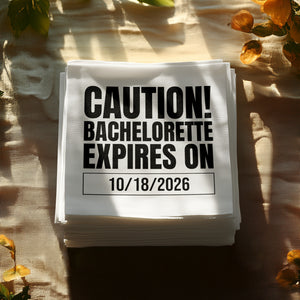 Personalized Bachelorette Napkins – Caution! Bachelorette Expires – Custom Party Napkins with Date