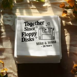 Personalized Retro Napkins – Together Since Floppy Disks – Custom Funny Anniversary Napkin with Name & Years
