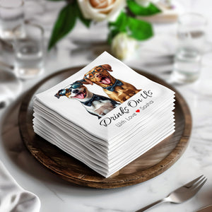 Drinks On Us Napkin, Dog Napkin, Dog With Glasses, Jack Russell Napkin, Labrador Napkin, Custom Napkin, Party Napkin, Funny Napkin