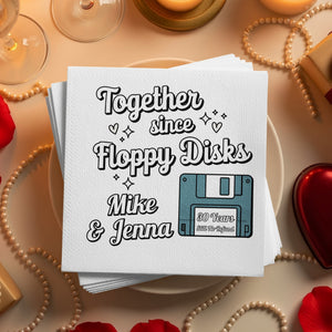 Personalized Retro Napkins – Together Since Floppy Disks – Funny Anniversary Napkin with Name & Years