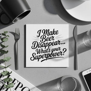 Funny Beer Napkin, Superpower Napkin, Beer Lover Gift, Gag Gift Napkin, Party Napkins, Bar Decor, Quirky Napkins, Drink Napkins