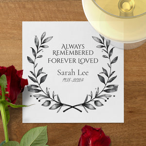 Personalized Memorial Napkins – Always Remembered, Forever Loved – Custom Funeral Napkin with Name & Years