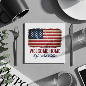 Welcome Home Napkin, American Flag Napkin, Sgt John Willis Napkin, Patriotic Napkin, Military Napkin, Personalized Napkin