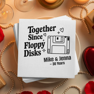 Personalized Retro Napkins – Together Since Floppy Disks – Custom Funny Anniversary Napkin with Name & Years