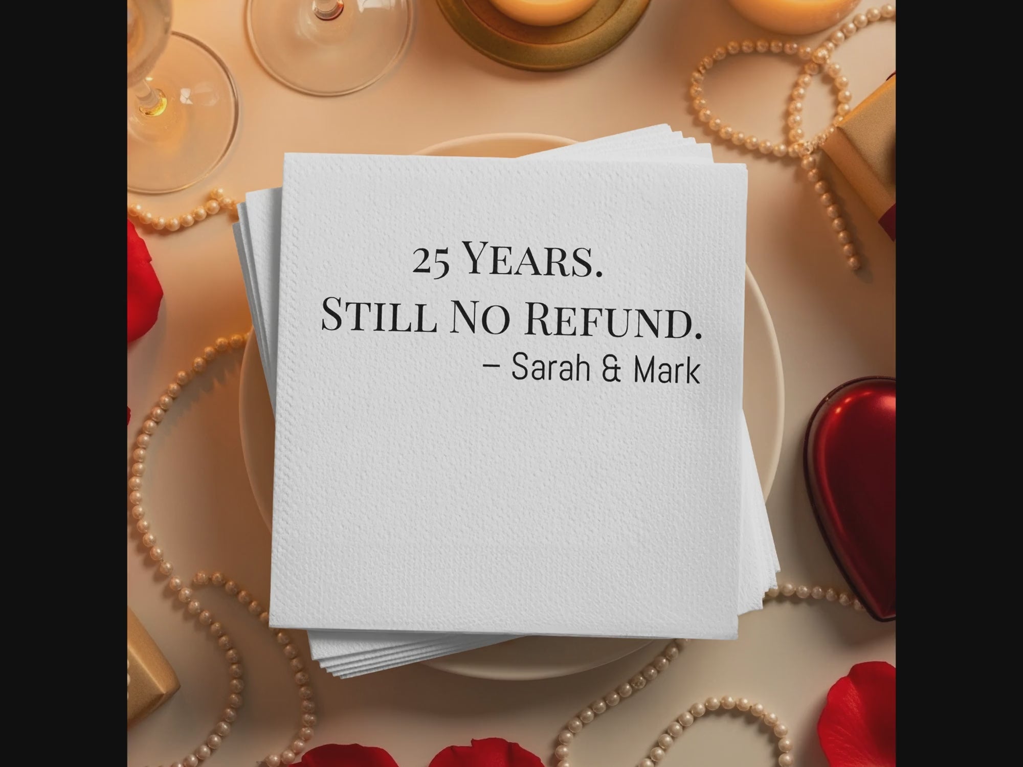 Personalized Anniversary Napkins – Funny Still No Refund Design – Custom Napkin with Name & Years